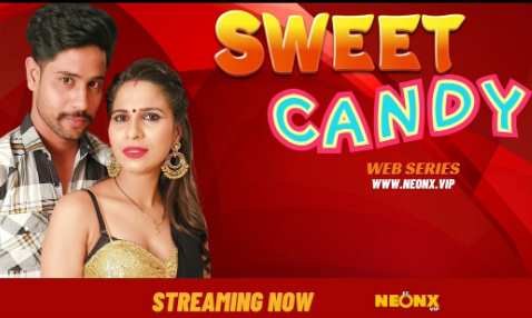Sweet Candy Neonx Hindi Adult Webseries Short Film