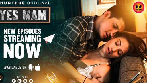 Yes Mam S1Ep4 Hunters Hindi Adult Webseries Short Film