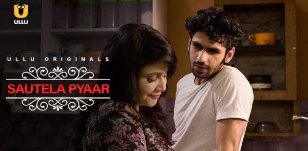 Sautela Pyaar Ullu Hindi Adult Webseries 18+ Short Film