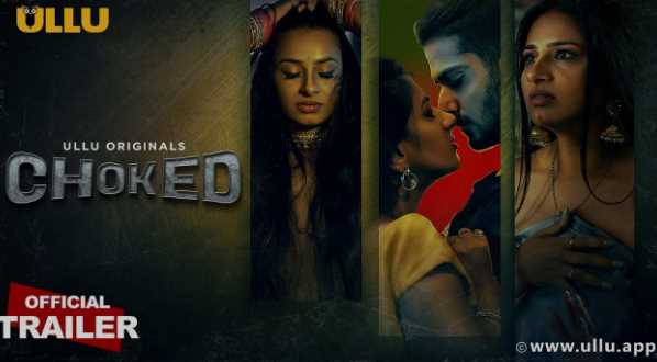Choked S1Ep1 to EP3 Ullu Hindi Adult Webseries 18+ Short Film