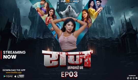 Raaz 2024 EP3 DesiFlix Hindi Adult Webseries 18+ Short Film