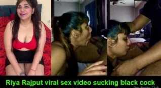 Riya Rajput Sucking Cock Hot Sex Video