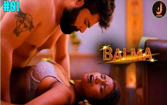 Balma S01E01 Jalva Hindi Adult Webseries 18+ Short Film