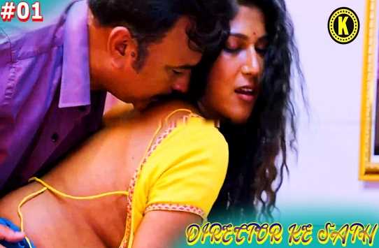Director Ke Sath S01E01 (Kangan) Payal Patil Sex Video in Hindi Adult Webseries