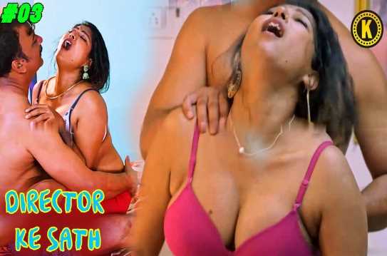 Payal Patil Sex Video (Director Ke Sath S01E03) Kangan Hindi Adult Webseries