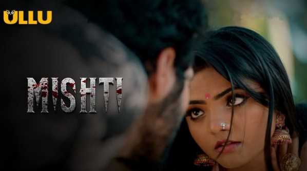 Mishti Part1 S01E1 (Ullu) Bharti Jha Nude Video in Hindi Adult Webseries