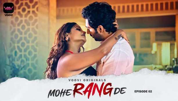Mohe Rang De S01E02 (VooVi) Jullie Borra Nude Video in Hindi Adult Webseries