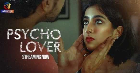 Psycho Lover Atrangi 18+ Hindi Adult Porn Short Film