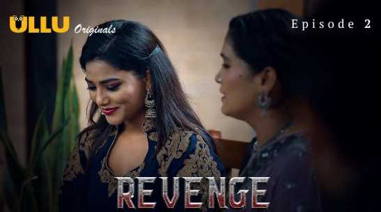 Revenge S01Ep2 (Ullu) Ruks Khandagale XXX Video in Hindi Adult Webseries