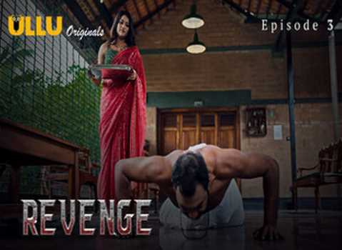 Revenge S01Ep3 (Ullu) Ruks Khandagale Nude Video in Hindi Adult Webseries