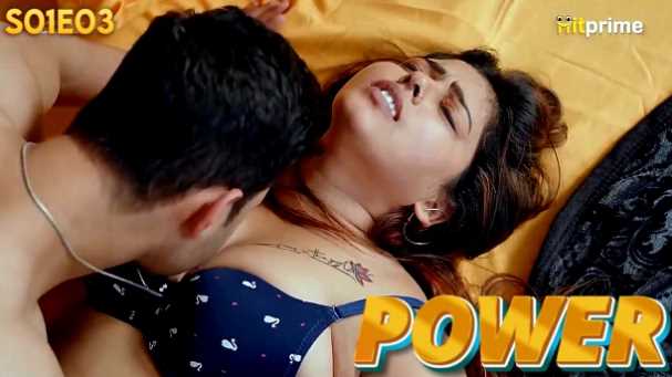Power S01E03 (Hitprime) Anita Jaiswal Sex Video in Hindi Adult Webseries