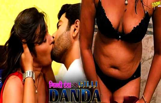 Gili Danda 1 Indian Desi XXX Webseries (Boommovies)