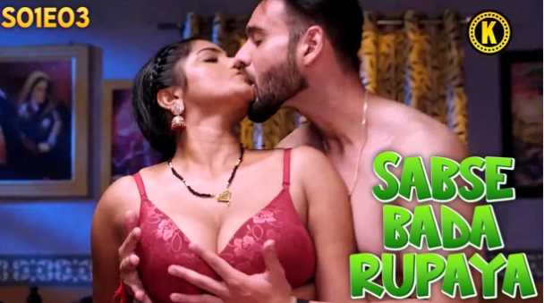 Sabse Bada Rupaya S01E03 Indian Desi XXX Webseries (Kangan)
