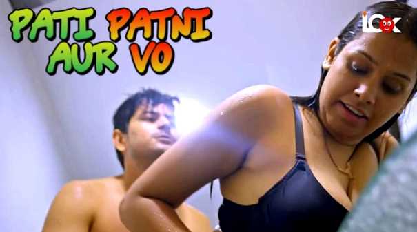 Pati Patni Aur Vo S0EP1 Desi XXX Adult Webseries (LookEnt)