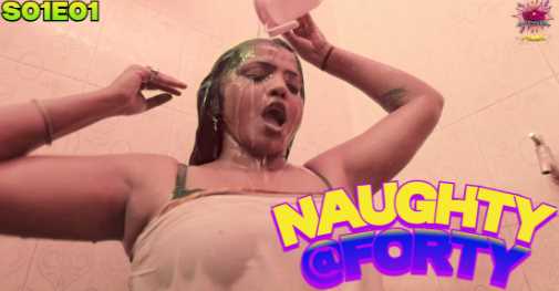 Naughty @40 S01E01 Hot Adult Webseries (WoWEnt)