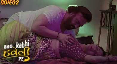 Aao Kabhi Haveli Pe S01E02 Hot Adult Webseries (HitPrime)