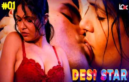 Desi Star XXX Adult Shortfilm (LookEnt)