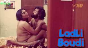Ladli Boudi Ep3 Indian Desi XXX Webseries (Feneo)