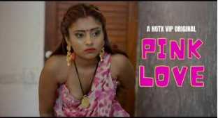 Pink Love Indian Adult Short Films (Hotx)
