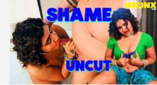 Shame Indian Adult Short Video (Neonx)