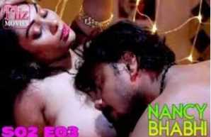 Nancy Bhabhi S2Ep3 Adult Desi 18+ Webseries (Fliz Movies)
