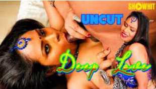 Deep Love Hindi Adult Short Films (ShowHit)